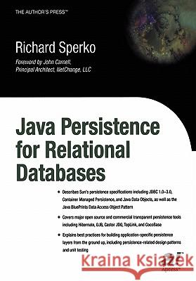 Java Persistence for Relational Databases Richard Sperko John Carnell 9781590590713 Apress