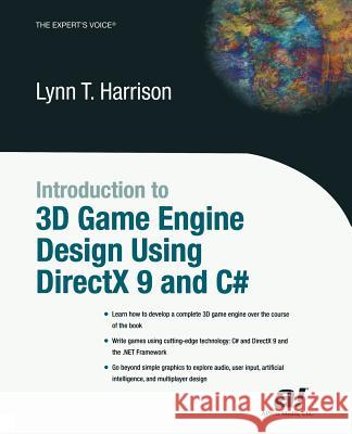 Introduction to 3D Game Engine Design Using DirectX 9 and C# Lynn Thomas Harrison 9781590590812 