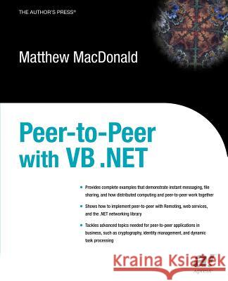 Peer-to-Peer with VB .NET Matthew MacDonald 9781590591055 Apress
