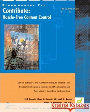 Contribute: Hassle-Free Content Control Barrett, Bill 9781590591772 Glasshaus