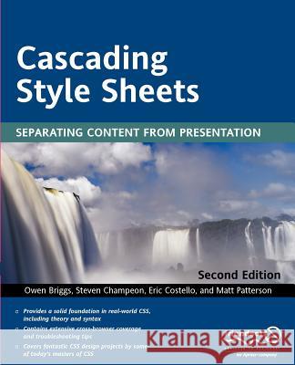 Cascading Style Sheets: Separating Content from Presentation Briggs, Owen 9781590592311 Friends of ED