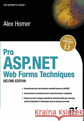 Pro ASP.NET Web Forms Techniques Alex Homer 9781590593172 Apress