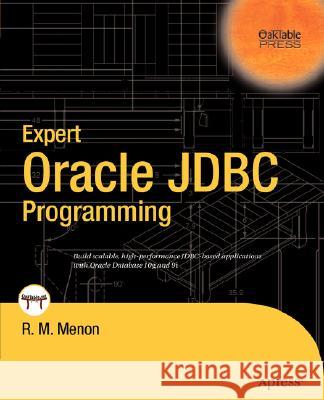 Expert Oracle JDBC Programming Menon, R. M. 9781590594070 Apress