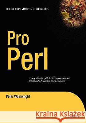 Pro Perl Peter Wainwright 9781590594384 Apress