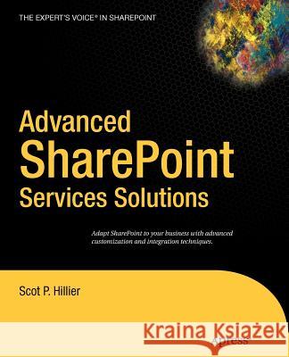 Advanced Sharepoint Services Solutions Hillier, Scot P. 9781590594568