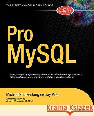 Pro MySQL Pipes, Jay 9781590595053 Apress