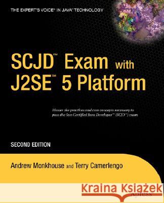 Scjd Exam with J2se 5 Monkhouse, Andrew 9781590595169 Apress