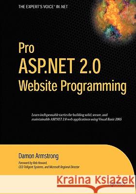 Pro ASP.NET 2.0 Website Programming Damon Armstrong 9781590595466 Apress