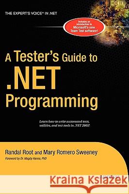 A Tester's Guide to .Net Programming Sweeney, Joe 9781590596005 Apress