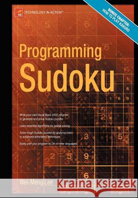 Programming Sudoku Wei Meng Lee 9781590596623 Apress