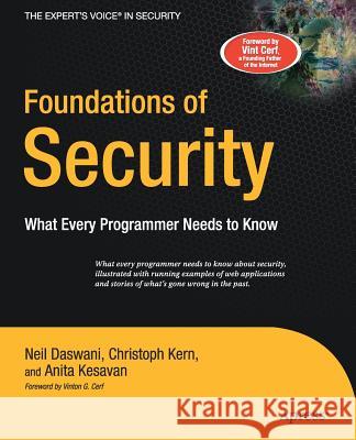 Foundations of Security: What Every Programmer Needs to Know Kern, Christoph 9781590597842 Apress