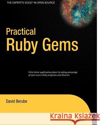 Practical Ruby Gems David Berube 9781590598115