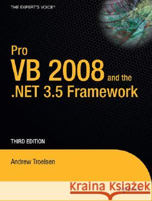 Pro VB 2008 and the .Net 3.5 Platform Troelsen, Andrew 9781590598221 Apress