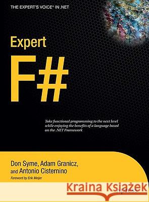 Expert F# Antonio Cisternino Adam Granicz Don Syme 9781590598504 Apress