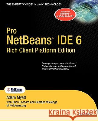 Pro NetBeans IDE 6 Rich Client Platform Edition Myatt, Adam 9781590598955 Apress