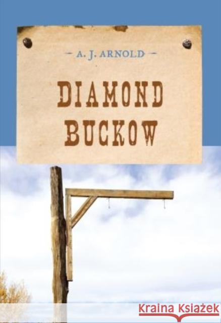 Diamond Buckow A. J. Arnold 9781590773420 M. Evans and Company