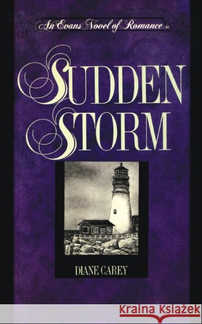 Sudden Storm Diane Carey 9781590773741