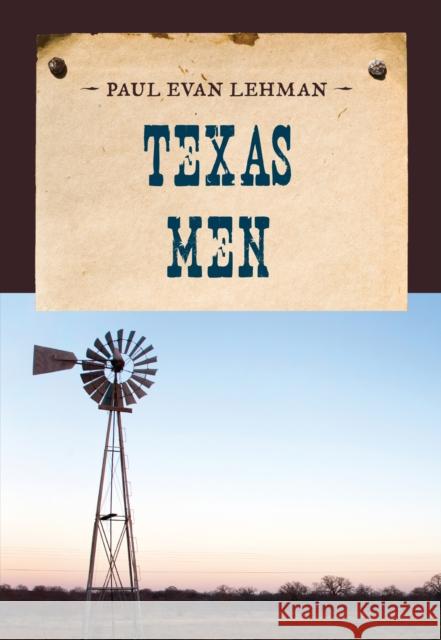 Texas Men Paul Evan Lehman 9781590774229