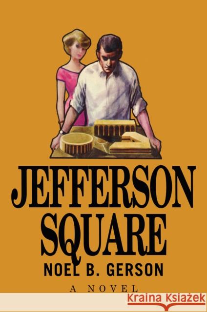 Jefferson Square Noel B. Gerson 9781590774328