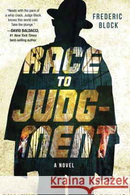 Race to Judgment Judge Frederic Block 9781590794388 Select Books Inc