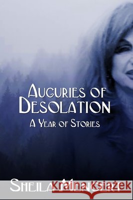 Auguries of Desolation Sheila Mengert 9781590929773