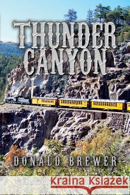 Thunder Canyon Donald Brewer 9781590952948 TotalRecall Press