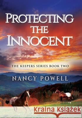 Protect the Innocent Nancy Powell 9781590955055 Totalrecall Publications