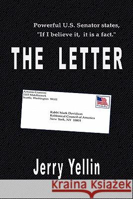 The Letter Yellin, Jerry 9781590957349 Totalrecall Publications