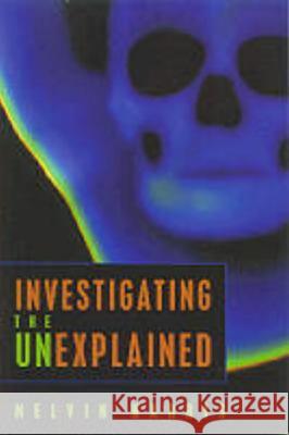 Investigating the Unexplained Harris, Melvin 9781591021087