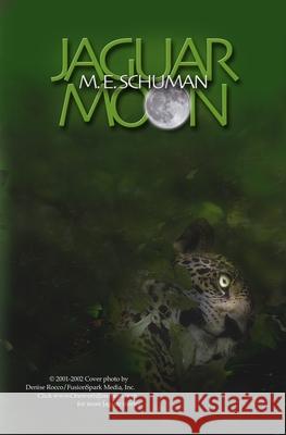 Jaguar Moon Michelle Shuman 9781591091530