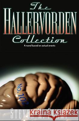 The Hallervorden Collection Steven M. Ferry 9781591092148