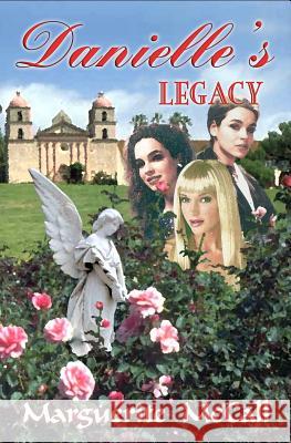 Danielle's Legacy Marguerite McCall 9781591093169