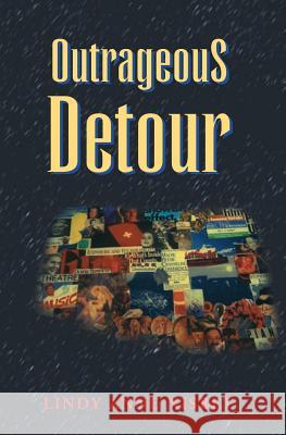 Outrageous Detour Lindy Anne Nisbet 9781591093657 Booksurge Publishing