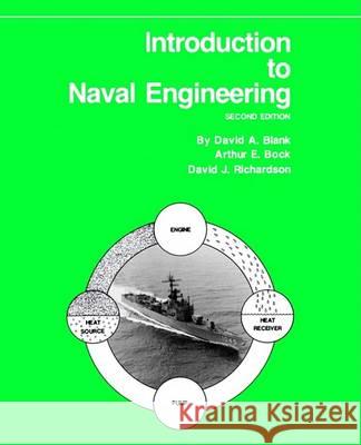 Introduction to Naval Engineering David A. Blank 9781591140771
