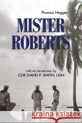 Mister Roberts Heggen, Thomas 9781591143659 0