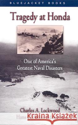 Tragedy at Honda Charles A. Lockwood Hans Christian Adamson 9781591144670