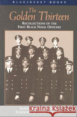 The Golden Thirteen Stillwell, Paul 9781591148401 US Naval Institute Press