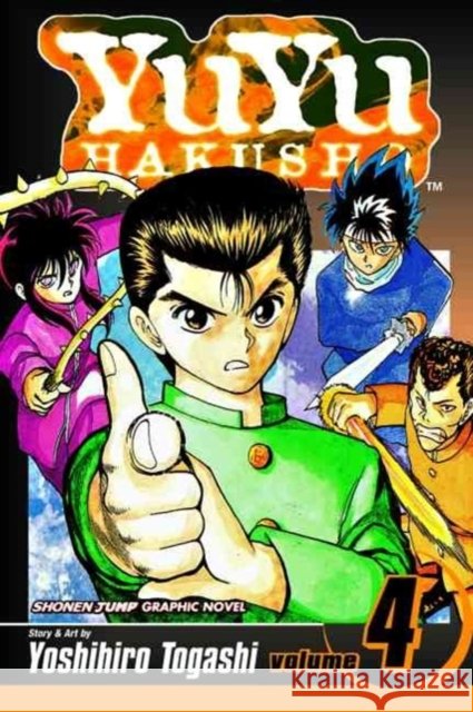 YuYu Hakusho, Vol. 4: Training Day Yoshihiro Togashi 9781591163251 Viz Communications,U.S.
