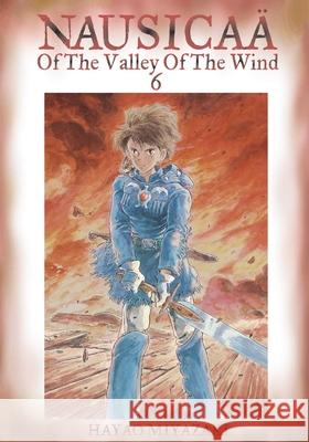 Nausicaä of the Valley of the Wind, Vol. 6 Hayao Miyazaki 9781591163541