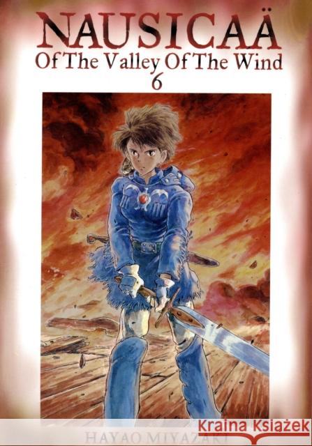 Nausicaa of the Valley of the Wind, Vol. 6 Hayao Miyazaki 9781591163541