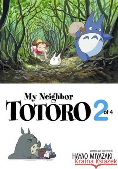 My Neighbor Totoro Film Comic, Vol. 2 Hayao Miyazaki 9781591166849