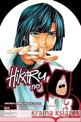 Hikaru No Go, Volume 3 Yumi Hotta Yumi Hotta Takeshi Obata 9781591166870