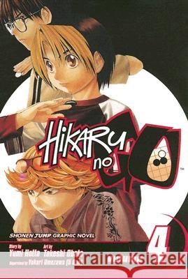 Hikaru No Go, Vol. 4 Yumi Hotta Takeshi Obata Yukari Umezawa 9781591166887 