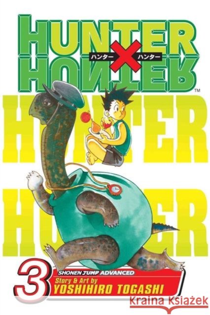 Hunter x Hunter, Vol. 3: Resolution Yoshihiro Togashi 9781591168492 Viz Media, Subs. of Shogakukan Inc