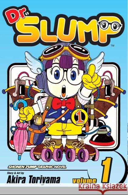 Dr. Slump, Vol. 1 Akira Toriyama 9781591169505