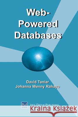 Web-Powered Databases David Taniar Johanna Wenny Rahayu 9781591400356 IGI Global