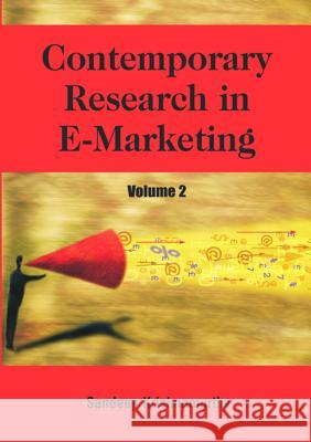 Contemporary Research in E-Marketing, Volume 2 Krishnamurthy, Sandeep 9781591408246 IGI Global