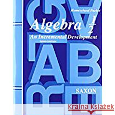 Saxon Algebra 1/2 Answer Key & Tests Third Edition Saxon                                    Roucloux Jason 9781591411727 Saxon Publishers