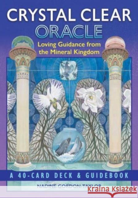 Crystal Clear Oracle Nadine Gordon-Taylor 9781591434849 Inner Traditions Bear and Company