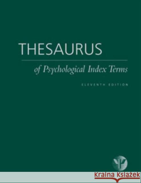 Thesaurus of Psychological Index Terms Lisa Gallagher Tuleya 9781591479260 American Psychological Association (APA)